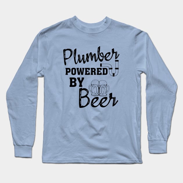 Plumber powered by beer, funny saying, gift idea, funny, gift Long Sleeve T-Shirt by Rubystor